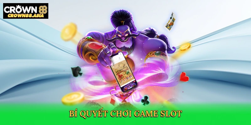 bi-quyet-choi-game-slot-4
