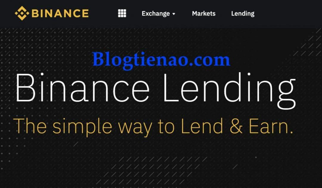 Binance Lending Là Gì? Lời Khuyên Và Đánh Giá Chi Tiết về BNB Lending