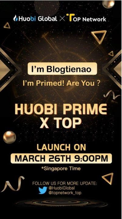 Huobi Prime là gì? Huobi sẽ tiến hành IEO đầu tiên “TOP NETWORK”