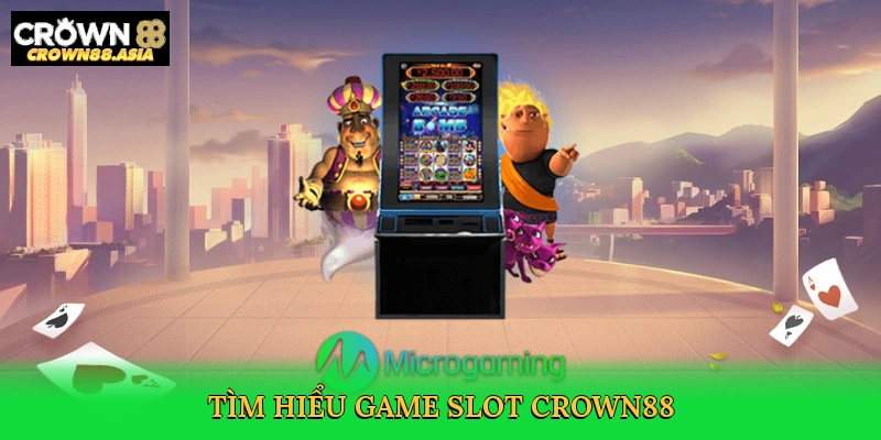 tim-hieu-game-slot-crown88-2
