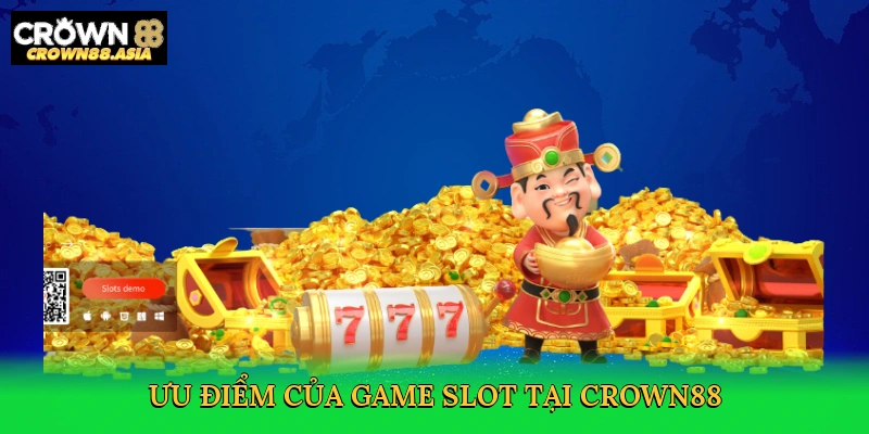 uu-diem-cua-game-slot-tai-crown88-3