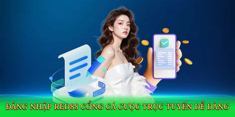 Đăng Nhập Red88 – Cổng Vào Thế Giới Cá Cược Đỉnh Cao